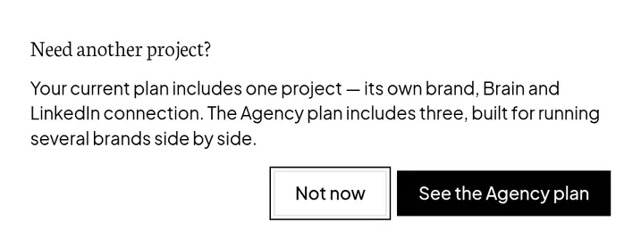 The 'Need another project?' window explaining that the current plan includes one project and the Agency plan includes three, with Not now and See the Agency plan buttons
