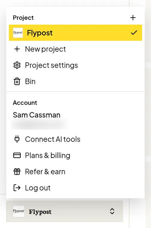 The Flypost project and account menu opened from the bottom of the sidebar, showing the project list, New project, Project settings and Bin, then Connect AI tools, Plans & billing, Refer & earn and Log out