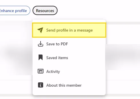 The Resources menu on a LinkedIn profile, open, with Send profile in a message highlighted above Save to PDF, Saved items, Activity and About this member