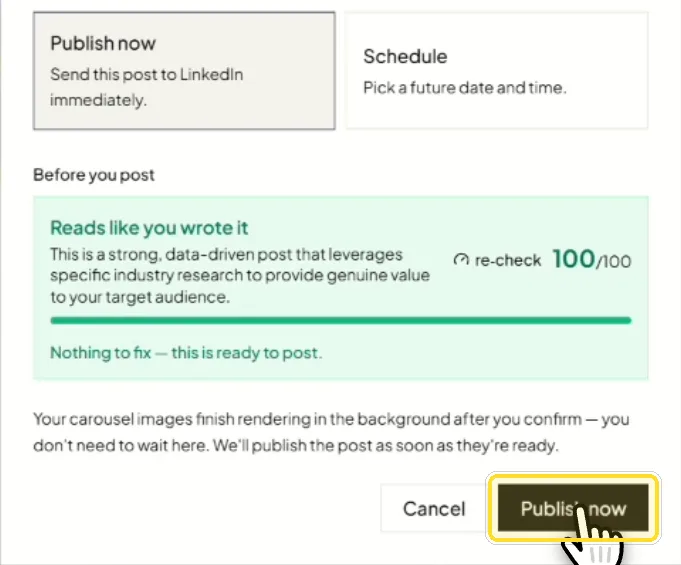 The publish window with Publish now selected, a post score of 100, and the Publish now button highlighted